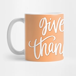 Give Thanks Mug